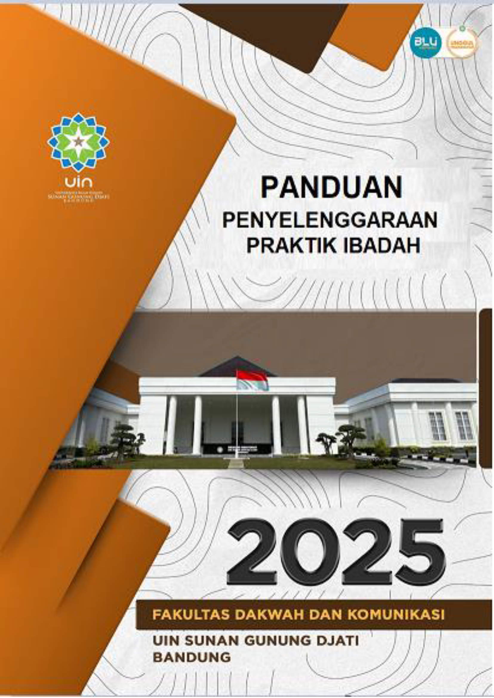 PANDUAN PENYELENGGARAAN PRAKTIK IBADAH 2025
